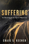 Suffering - Its Meaning for the Spirit-Filled Life